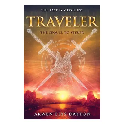 Seeker 02. Traveler - Arwen Elys Dayton