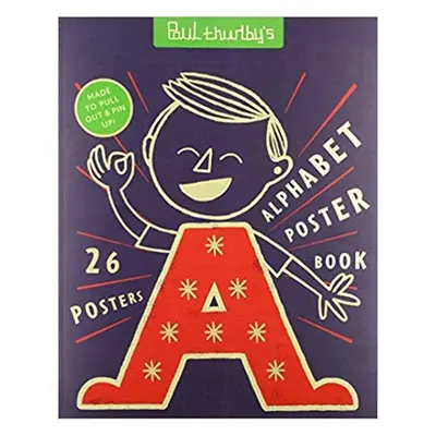 Paul Thurlby's Alphabet: Poster Book - Paul Thurlby