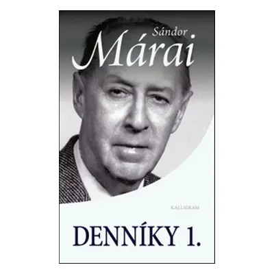 Denníky I. - Sándor Márai