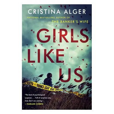 Girls Like Us - Cristina Alger