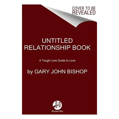 Love Tough - Gary John Bishop