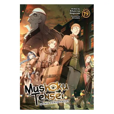 Mushoku Tensei: Jobless Reincarnation (Light Novel) Vol. 19 - Autor Neuveden