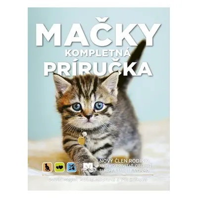 Mačky Kompletná príručka - Abbie Moorová