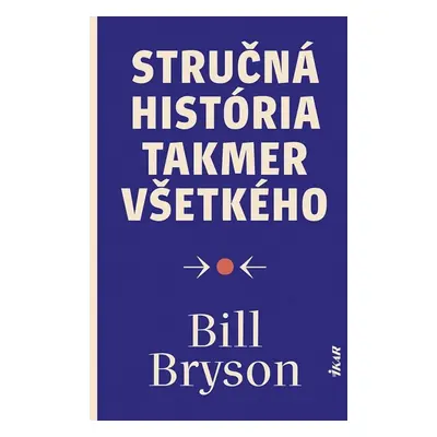 Stručná história takmer všetkého - Bill Bryson