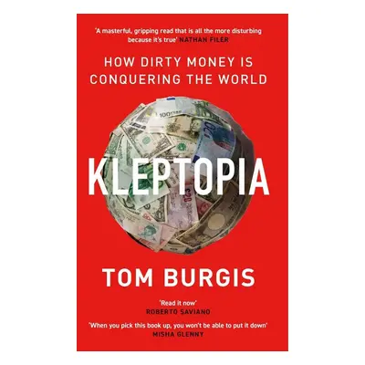 Kleptopia - Tom Burgis