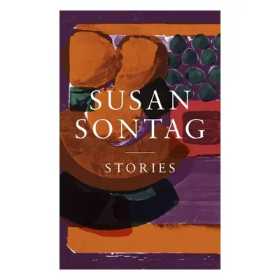 Stories - Susan Sontag