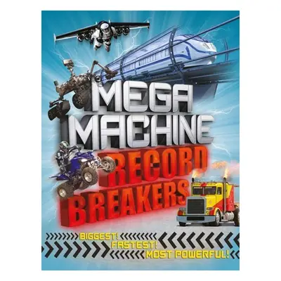 Mega Machine Record Breakers - Anne Rooney