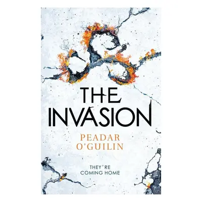 The Invasion - Peadar O'Guilin