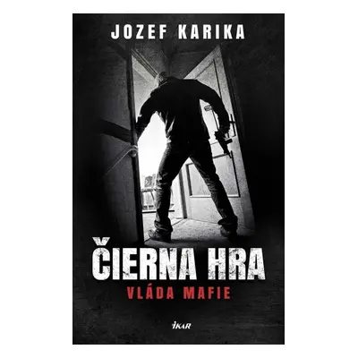 Čierna hra - Jozef Karika