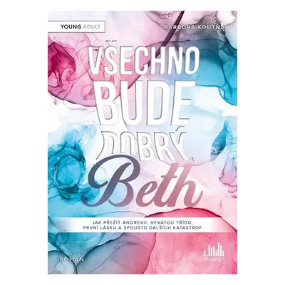 Všechno bude dobrý, Beth - Martin Denk