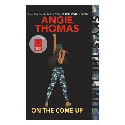 On the Come Up - Angela Thomas