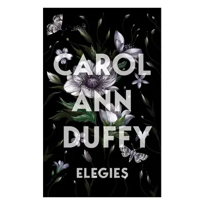 Elegies - Carol Ann Duffy