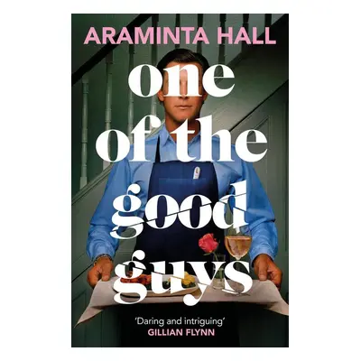 One of the Good Guys - Araminta Hall