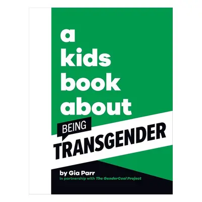 A Kids Book About Being Transgender - Autor Neuveden