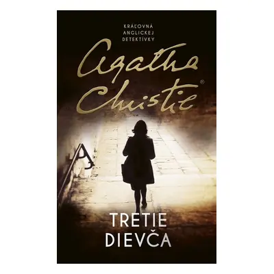 Tretie dievča - Agatha Christie