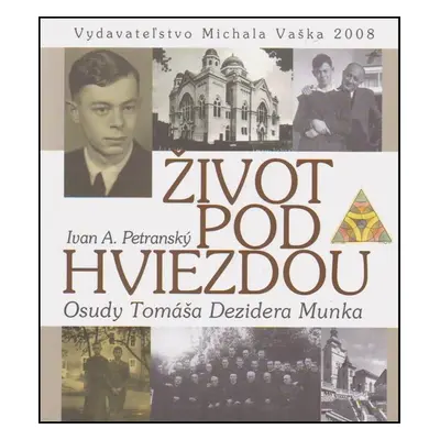 Život pod hviezdou - Ivan A. Petranský