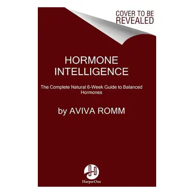 Hormone Intelligence - Aviva Romm