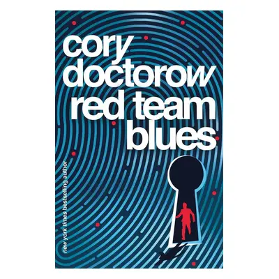 Red Team Blues - Cory Doctorow