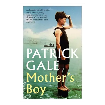 Mother's Boy - Patrick Gale