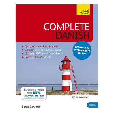 Complete Danish Beginner to Intermediate Course - Bente Elsworth