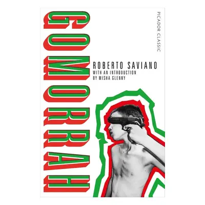 Gomorrah. 10th Anniversary Edition - Roberto Saviano