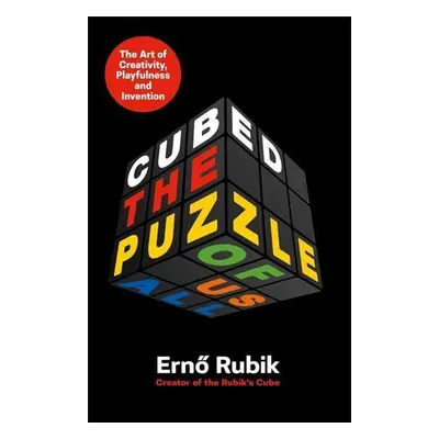 Cubed - Erno Rubik