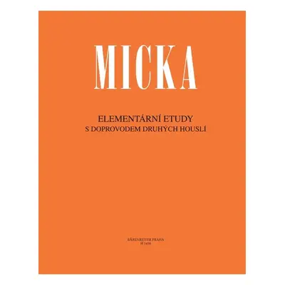 Elementární etudy - Josef Micka