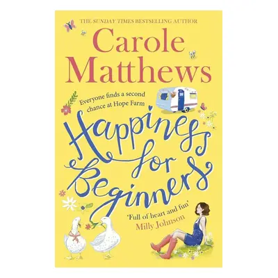 Happiness for Beginners - Carole Matthews