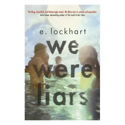 We Were Liars - E. Lockhart