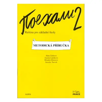 Pojechali 2 metodická příručka ruštiny pro ZŠ - Hana Žofková