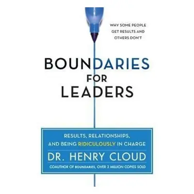 Boundaries for Leaders - Henry Cloud