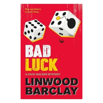 Bad Luck - Linwood Barclay