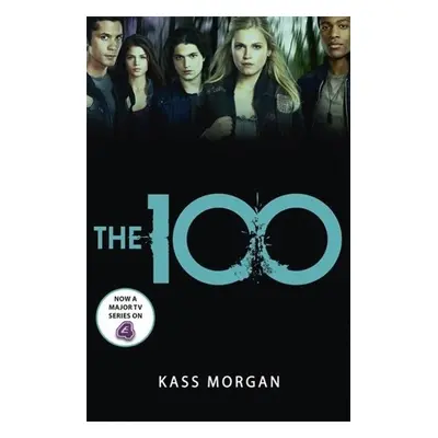 The 100 1 - Kass Morgan