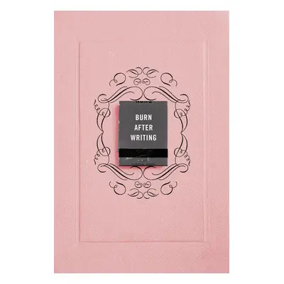 Burn After Writing (Pink) - Shann Nix-Jonesová