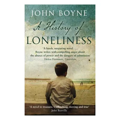 A History of Loneliness - John Boyne