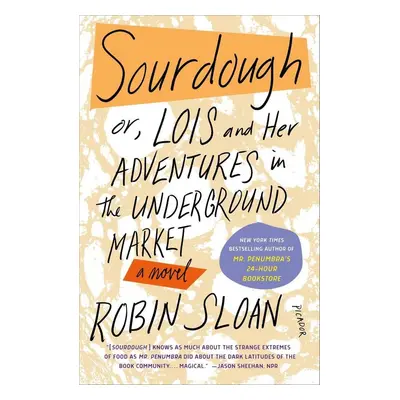 Sourdough - Robin Sloan