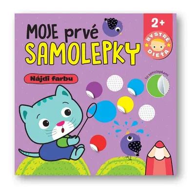 Moje prvé samolepky Nájdi farbu - Autor Neuveden