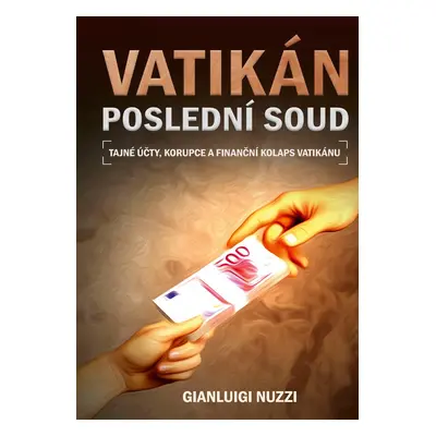 Vatikán - Poslední soud - Gianluigi Nuzzi