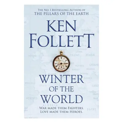 Winter of the World - Ken Follett