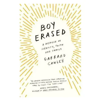 Boy Erased - Garrard Conley