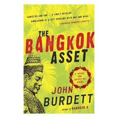 The Bangkok Asset - John Burdett