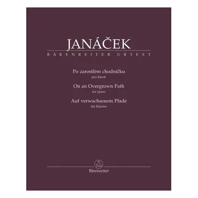 Po zarostlém chodníčku - Leoš Janáček