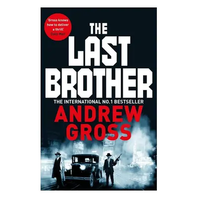 The Last Brother - Andrew Gross