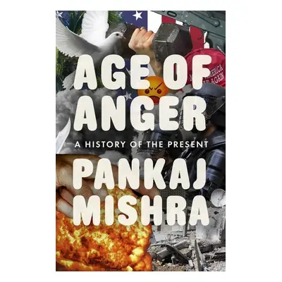 Age of Anger - Pankaj Mishra