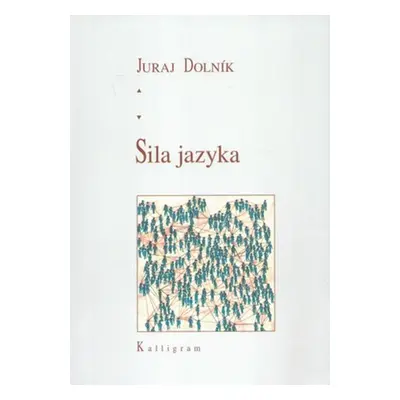 Sila jazyka - Juraj Dolník