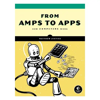 From Amps to Apps - Matthew Justice