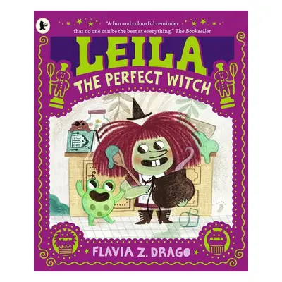 Leila, the Perfect Witch - Flavia Z. Drago