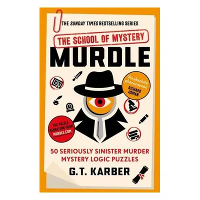 Murdle: The School of Mystery - Autor Neuveden