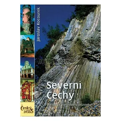 Severní Čechy - Jaroslav Kocourek