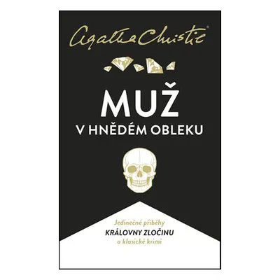 Muž v hnědém obleku - Agatha Christie